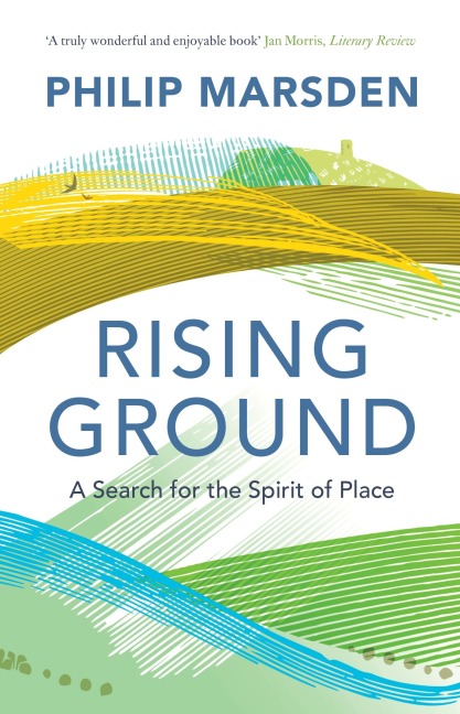 Rising Ground: A Search for the Spirit of Place