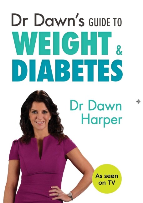 Dr Dawns Guide to Weight & Diabetes