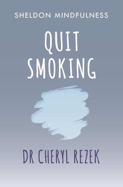 Quit Smoking: Sheldon Mindfulness