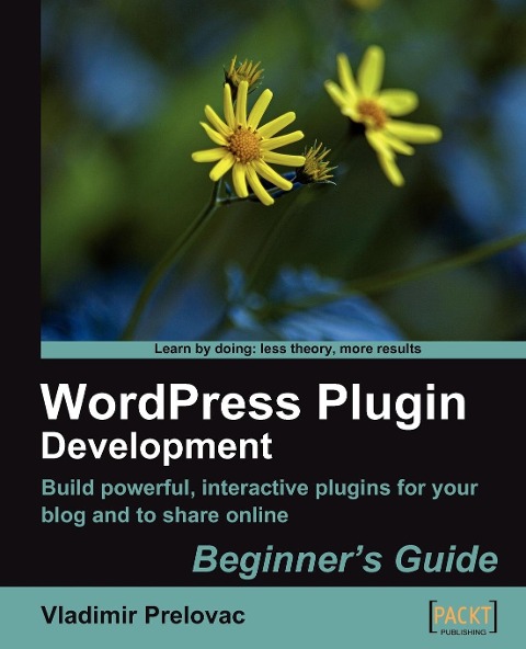 WordPress Plug-in Development (Beginners Guide)