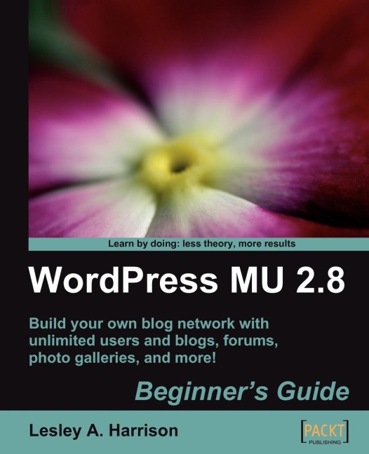 Wordpress Mu 2.8: Beginners Guide