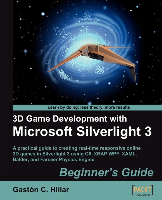 3D Game Development with Microsoft Silverlight 3: Beginners Guide