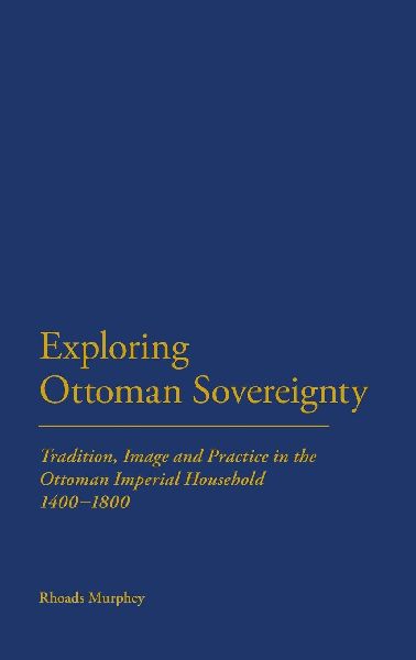 Exploring Ottoman Sovereignty