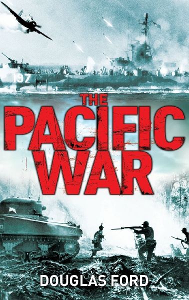 The Pacific War: Clash of Empires in World War II