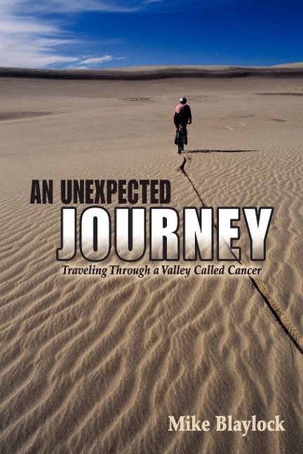 An Unexpected Journey: Traveling Through a Valley Called Cancer