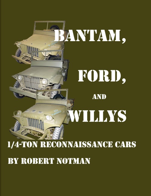 BANTAM, FORD AND WILLYS-1/4-TON RECONNAISSANCE CARS