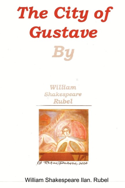 THE CITY OF GUSTAVE chronicle, book One.