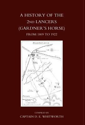 History of the 2nd Lancers (Gardners Horse ) from 1809-1922