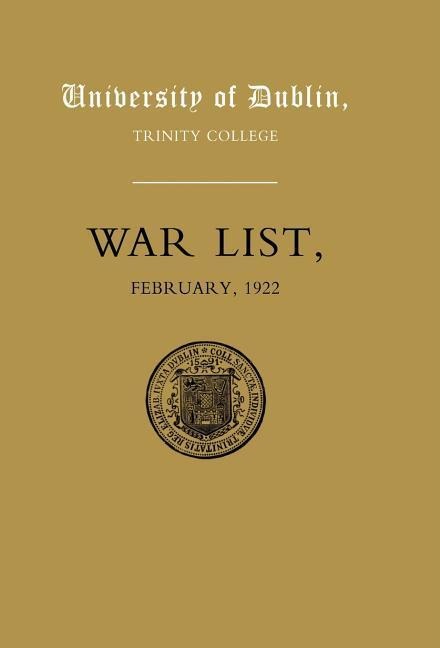 University of Dublin War List 1922: Trinity College
