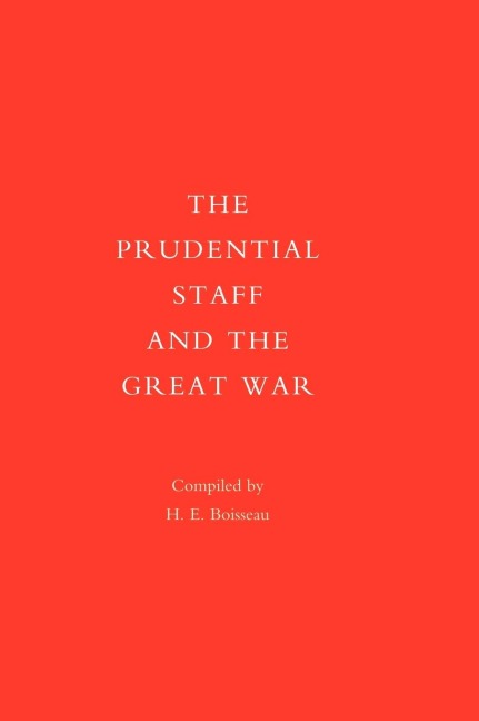 PRUDENTIAL STAFF AND THE GREAT WAR