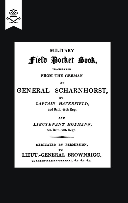 MILITARY FIELD POCKET BOOK 1811 (translation of General Scharnhorst)
