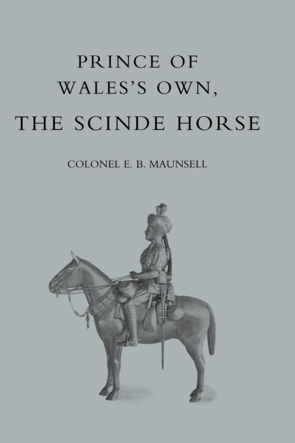 PRINCE OF WALESS OWN, THE SCINDE HORSE