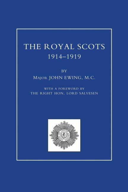 ROYAL SCOTS 1914-1919 Volume Two