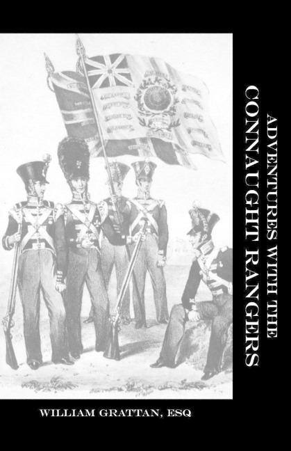 ADVENTURES WITH THE CONNAUGHT RANGERS 1809-1814