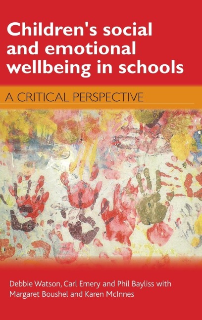 Childrens social and emotional wellbeing in schools