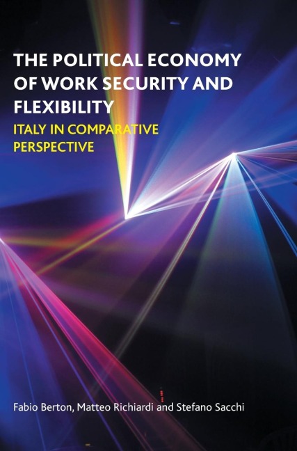 The political economy of work security and flexibility