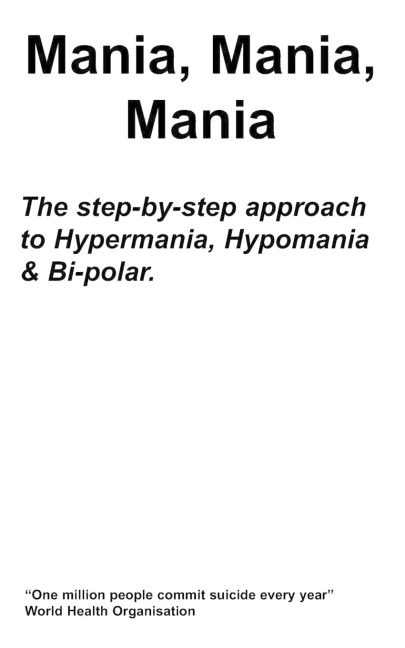 Mania, Mania, Mania