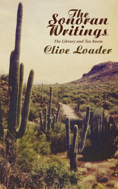 The Sonoran Writings: The Library and the Tea Room
