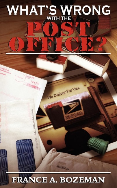 Whats Wrong with the Post Office?