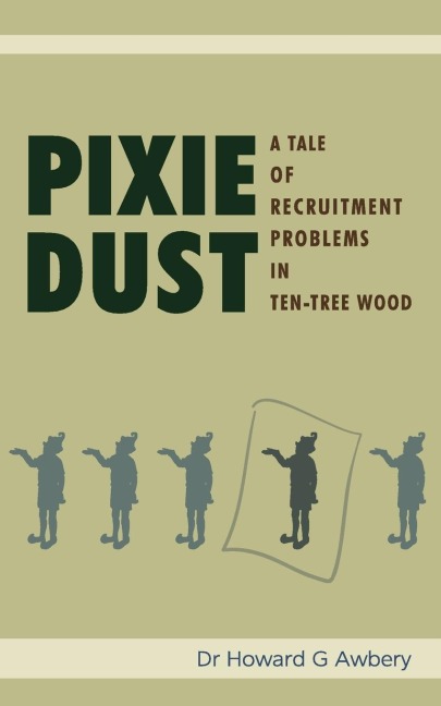 Pixie Dust: A Tale of Recruitment Problems in Ten-Tree Wood