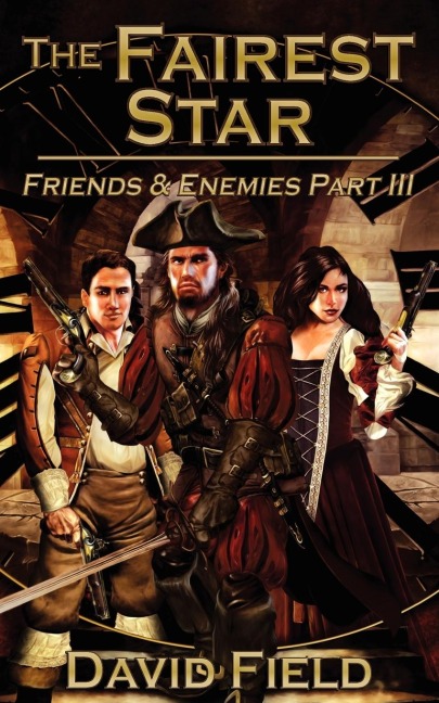 The Fairest Star: Friends and Enemies Part III