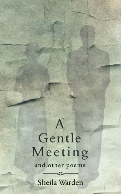 A Gentle Meeting and Other Poems