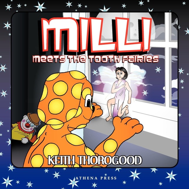 Milli Meets the Tooth Fairies