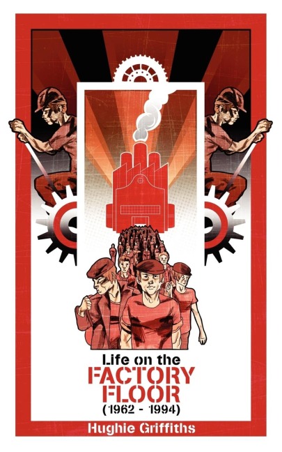 Life on the Factory Floor (1962-1994)