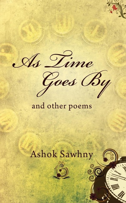 As Time Goes by: And Other Poems