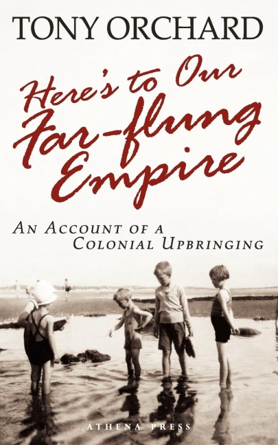 Heres to Our Far-Flung Empire