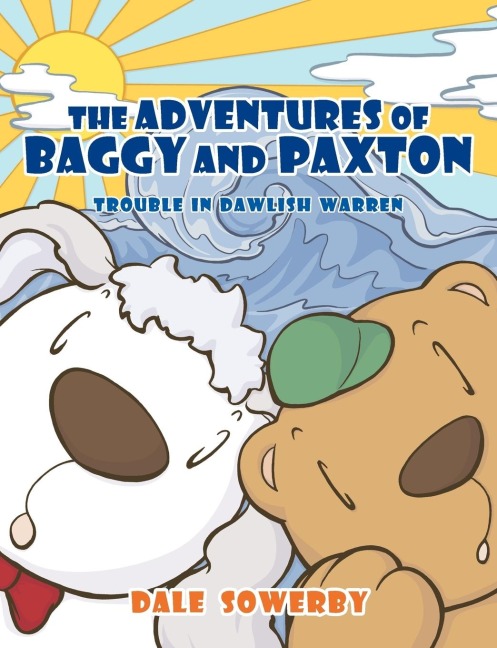The Adventures of Baggy and Paxton: Trouble in Dawlish Warren