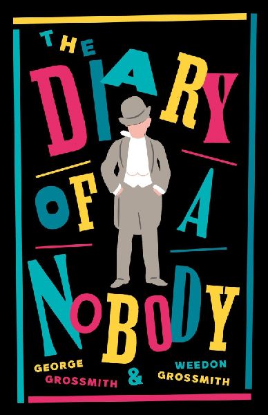 The Diary of a Nobody: New Annotated Edition (Alma Classics Evergreens)