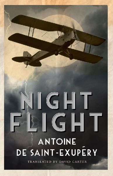 Night Flight: Newly Translated and Annotated
