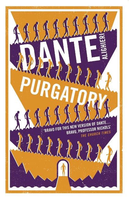 Purgatory: Dual Language and New Verse Translation: New Verse Translation presented in Dual-Text (Alma Classics Evergreens)