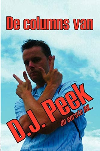 De Columns Van D. J. Peek De Eerste 88...