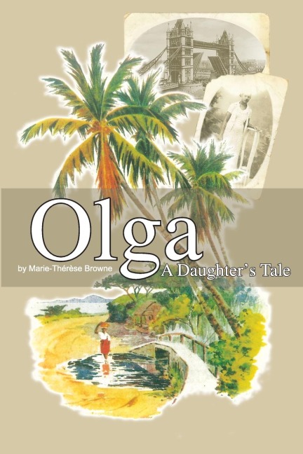 Olga - A Daughters Tale
