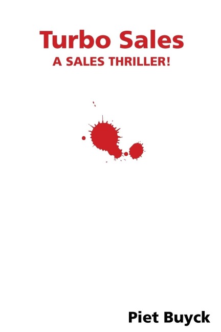 Turbo Sales: A Sales thriller !