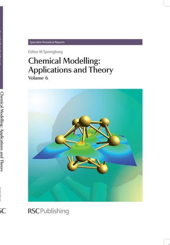 Chemical Modelling Applications and Theory Volume 6