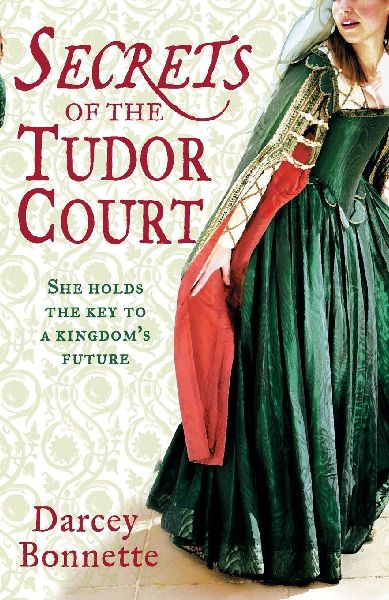 Secrets of the Tudor Court