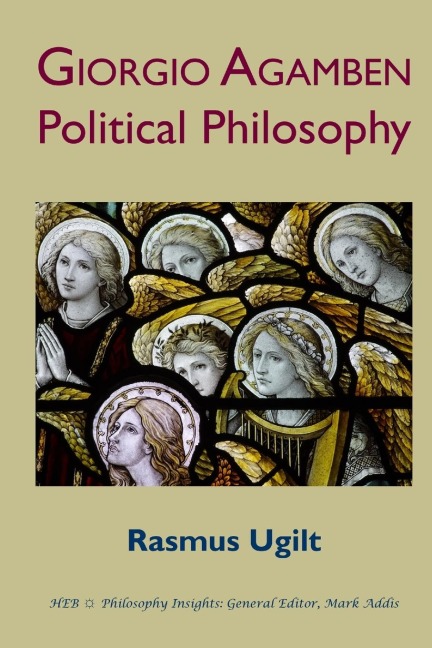 Giorgio Agamben: Political Philosophy