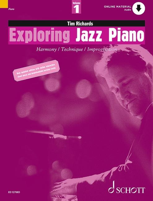 Exploring Jazz Piano 1: Harmony / Technique / Improvisation. Vol. 1. Klavier.