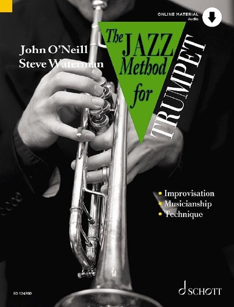 The Jazz Method for Trumpet: The Modern Way to Play the Trumpet