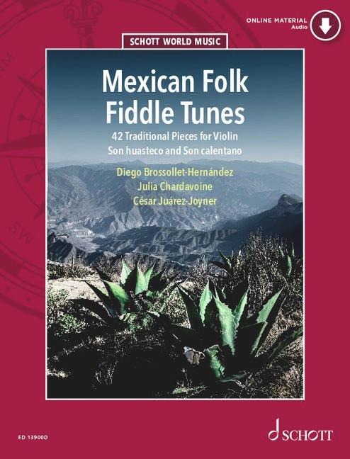 Mexican Folk Fiddle Tunes: 42 Traditional Pieces. Violine.