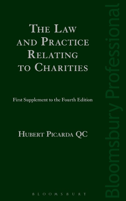 The Law and Practice Relating to Charities: First Supplement to the Fourth Edition