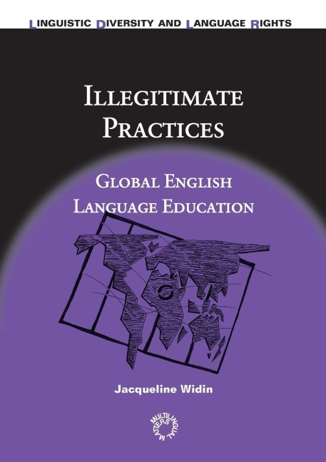 Illegitimate Practices: Global English Language Education