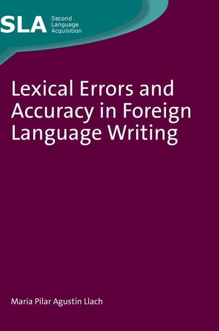 Lexical Errors and Accuracy in Foreign Language Writing