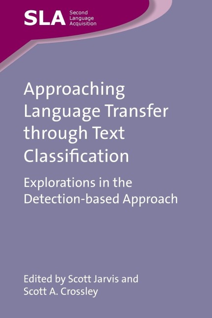 Approaching Language Transfer through Text Classification: Explorations in the Detection-based Approach