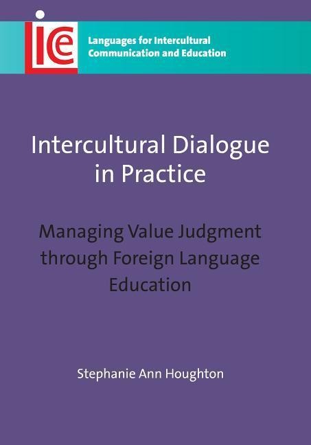 Intercultural Dialogue in Practice: Managing Value Judgment through Foreign Language Education