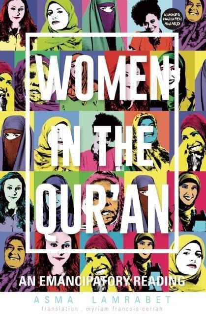 Women in the Quran: An Emancipatory Reading