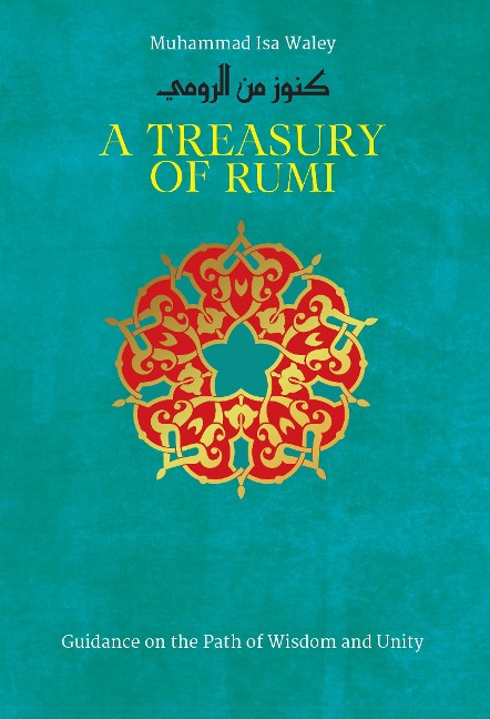 A Treasury of Rumis Wisdom
